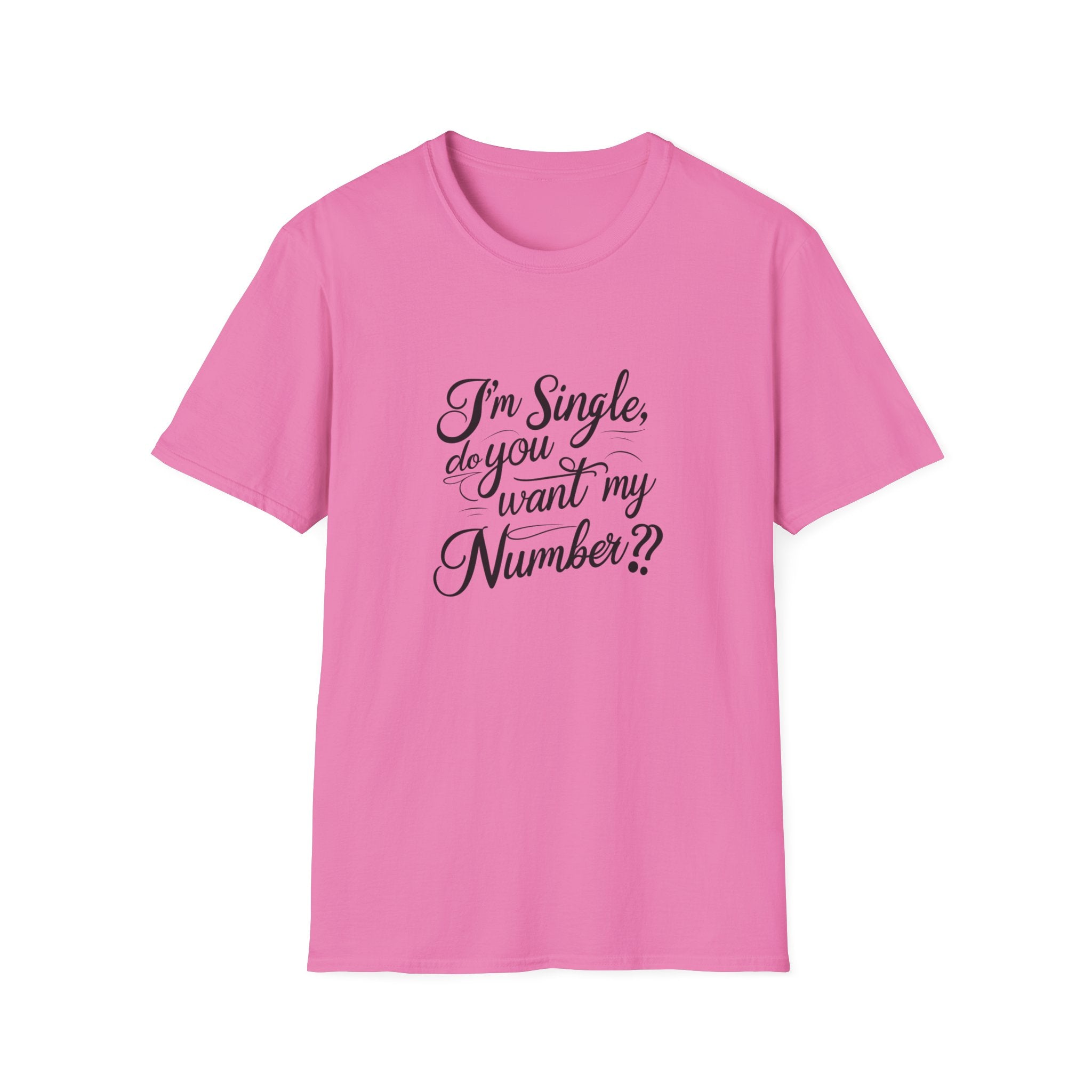 I'm Single Do You Want My Number?
