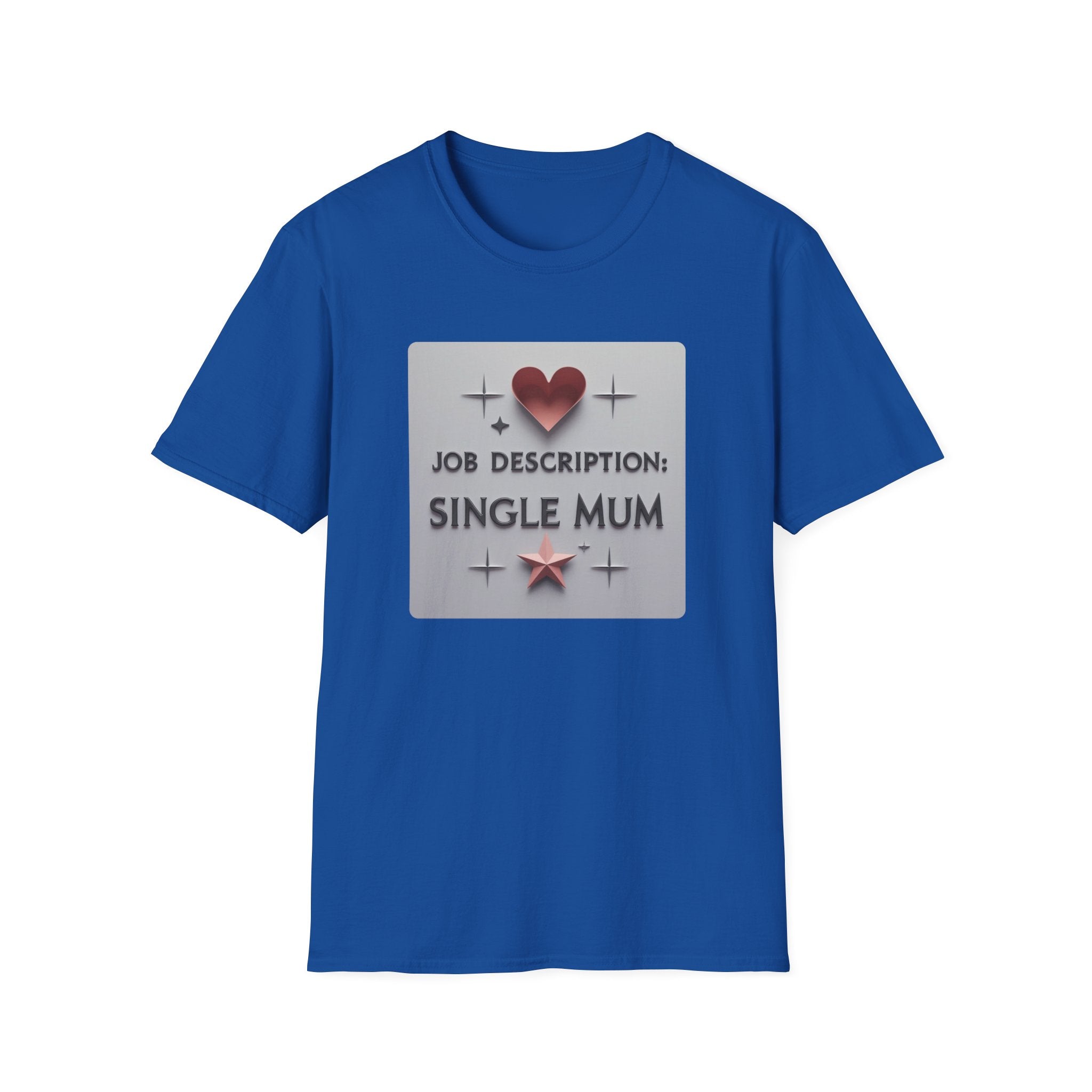 Job Description: Single Mum 2