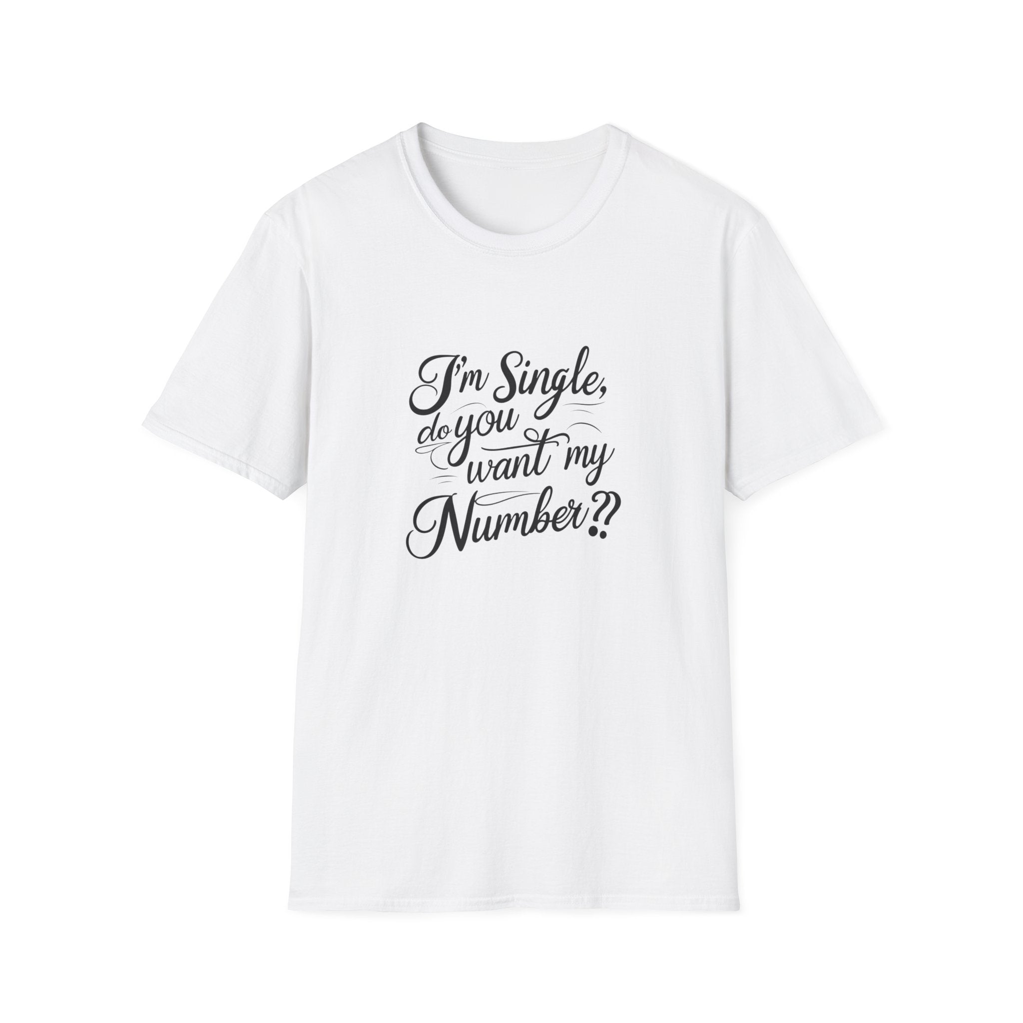 I'm Single Do You Want My Number?