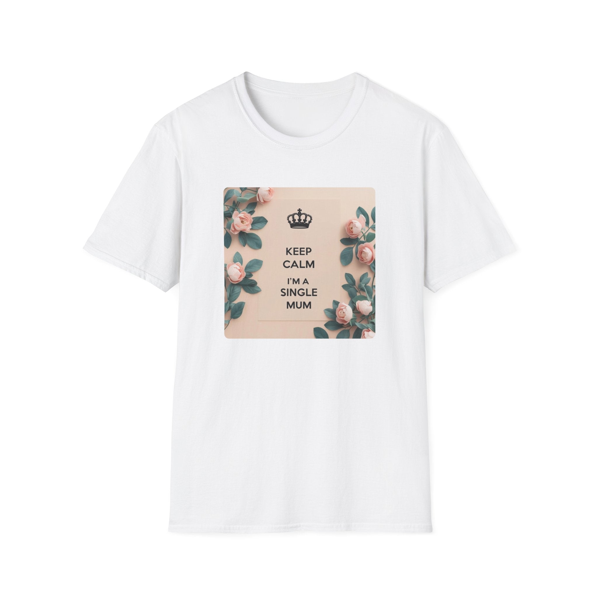 Keep Calm I'm A Single Mum